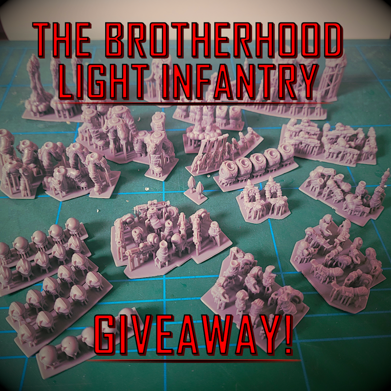 The Brotherhood Light Infantry - 14+ 3D printed figures Giveaway!